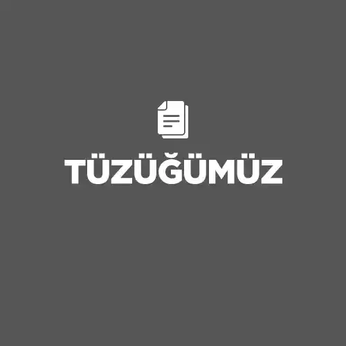 TÜZÜĞÜMÜZ